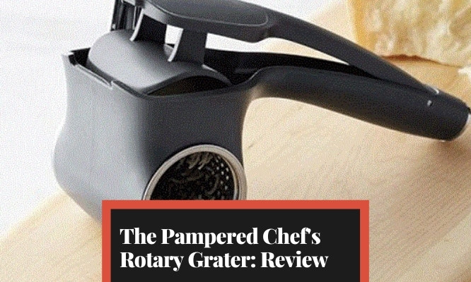 Pampered Chef's Rotary Grater [Review 2022]